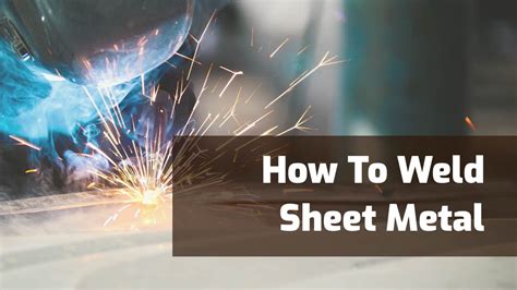 how to welding sheet metal|best welder for sheet metal.